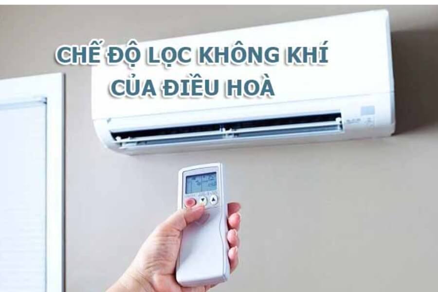 Chế độ lọc không khí của điều hòa có thực sự hiệu quả_1