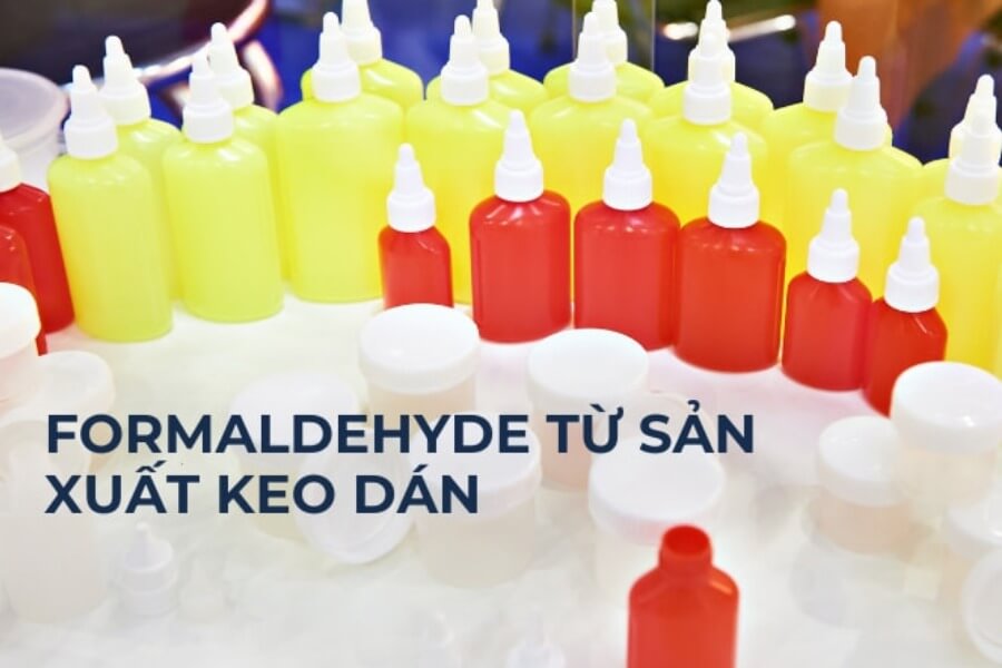 Keo dán có formaldehyde ảnh hưởng sức khỏe như nào_1