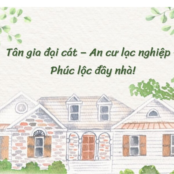 Top 5 lời chúc khi tặng quà tân gia cho bạn bè_5