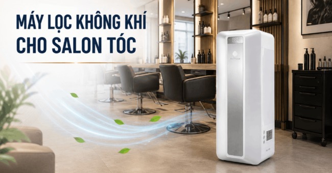 Review máy lọc không khí cho salon tóc AC-160 được nhiều chủ salon tin dùng_1