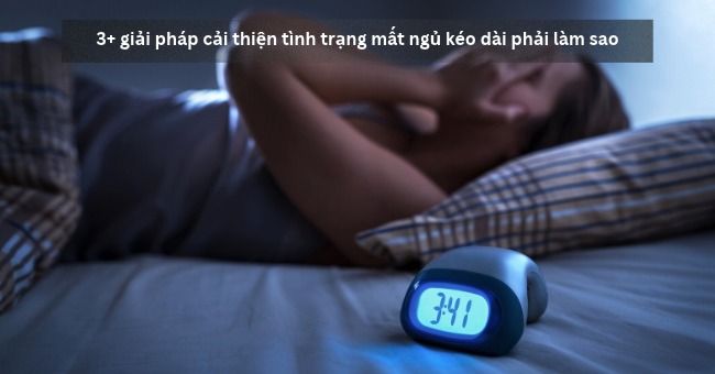 3+ giải pháp cải thiện tình trạng mất ngủ kéo dài phải làm sao_1