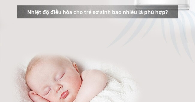 Nhiệt độ điều hòa cho trẻ sơ sinh bao nhiêu là phù hợp__1